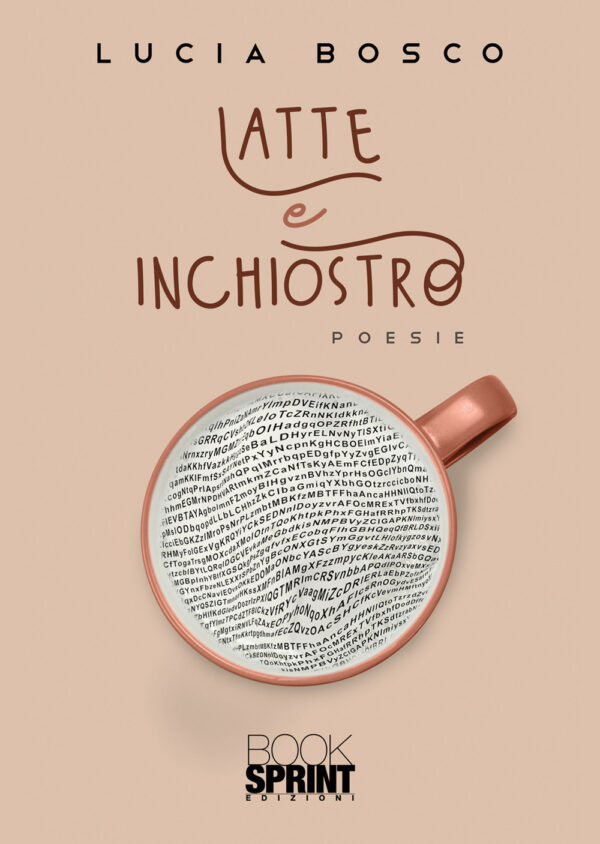 Libro Latte e inchiostro di Lucia Bosco - ean 9788824971966 - BooksprintEdizioni