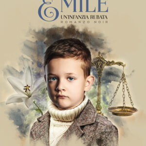 Libro Emile. Un’infanzia rubata di Simonetta Vacca - ean 9788824972321 - BooksprintEdizioni