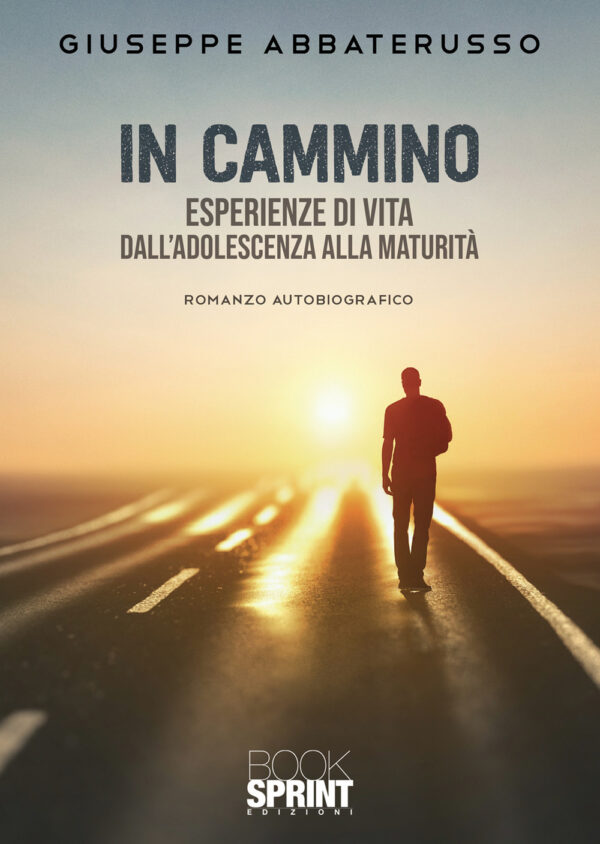 Libro In cammino di Giuseppe Abbaterusso - ean 9788824972581 - BooksprintEdizioni