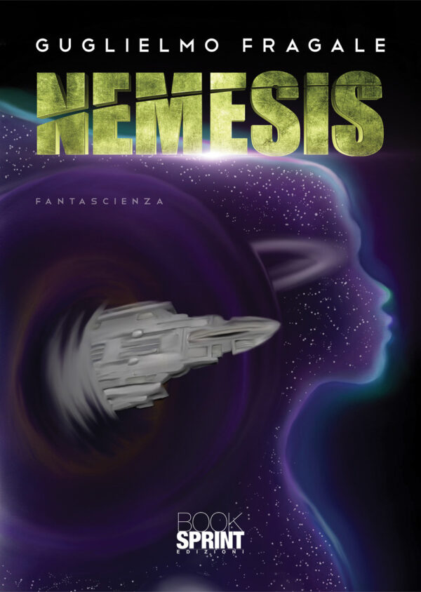 Libro Nemesis di Guglielmo Fragale - ean 9788824972765 - BooksprintEdizioni
