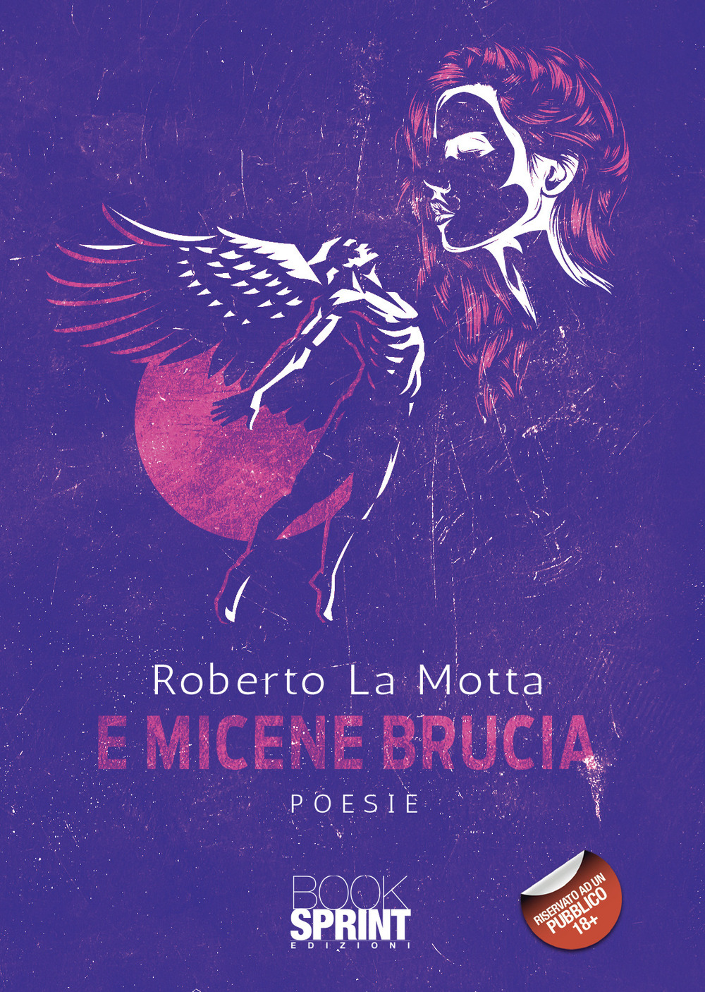 Libro E Micene brucia di Roberto La Motta - ean 9788824973014 - BooksprintEdizioni