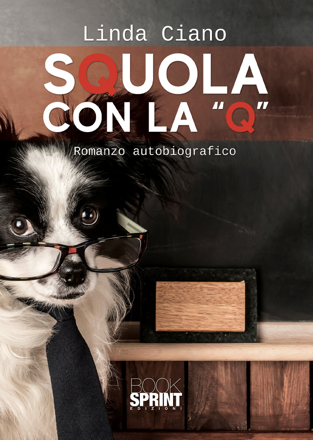 Libro Squola con la «Q» di Linda Ciano - ean 9788824973090 - BooksprintEdizioni