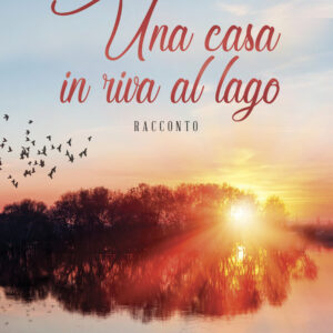 Libro casa in riva al lago di Olga Rossi Alchieri - ean 9788824973496 - BooksprintEdizioni