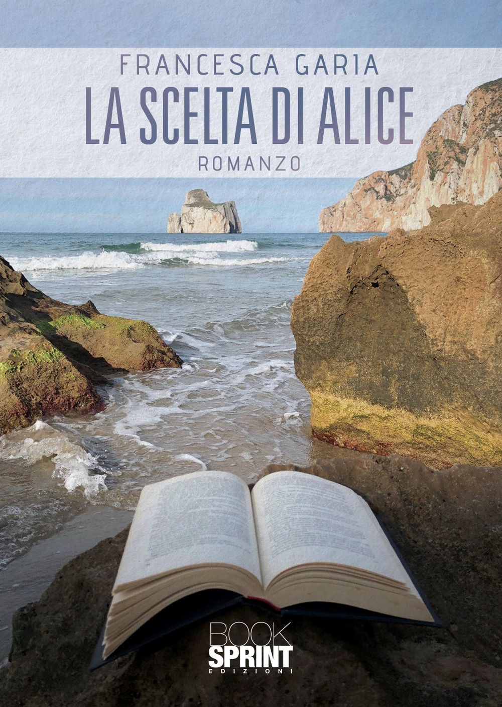 Libro scelta di Alice di Francesca Garia - ean 9788824973519 - BooksprintEdizioni