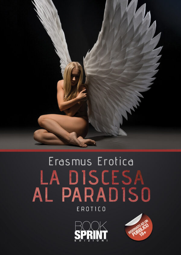Libro discesa al Paradiso di Erasmus Erotica - ean 9788824973748 - BooksprintEdizioni