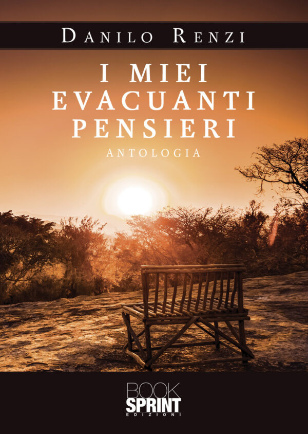 Libro miei evacuanti pensieri di Danilo Renzi - ean 9788824973823 - BooksprintEdizioni