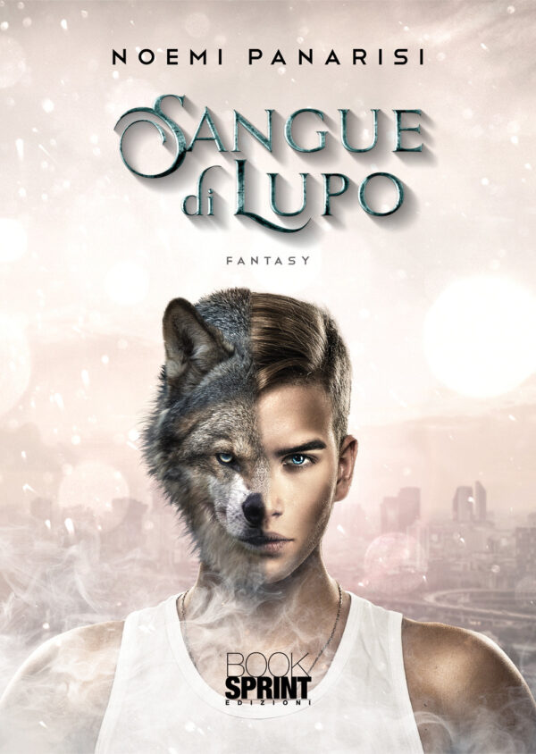 Libro Sangue di lupo di Noemi Panarisi - ean 9788824974127 - BooksprintEdizioni