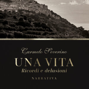 Libro vita di Carmelo Severino - ean 9788824974431 - BooksprintEdizioni