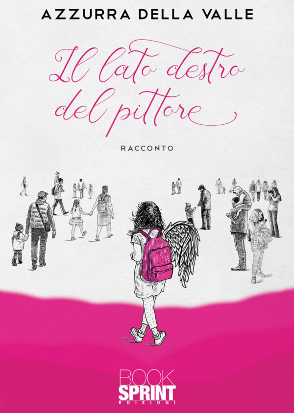 Libro lato destro del pittore di Azzurra Della Valle - ean 9788824974592 - BooksprintEdizioni