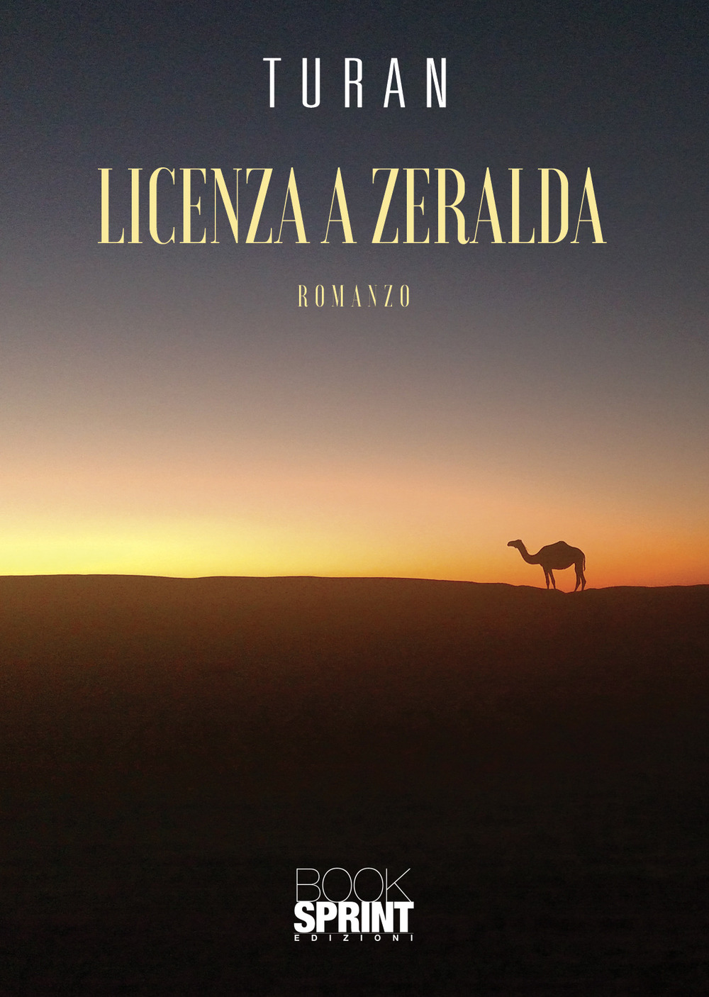 Libro Licenza a Zeralda di Turan - ean 9788824974837 - BooksprintEdizioni