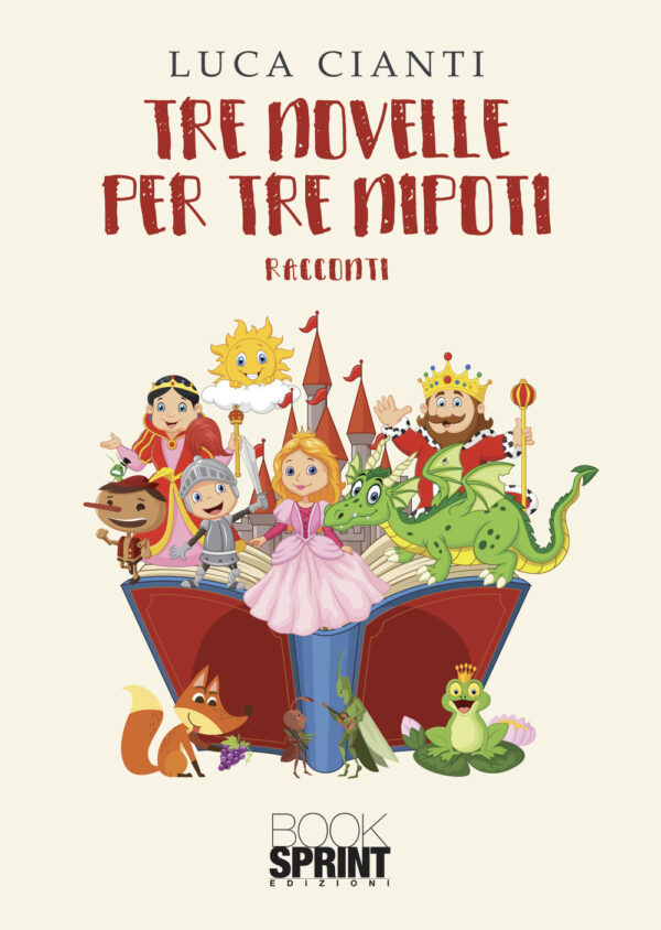 Libro Tre novelle per tre nipoti di Luca Cianti - ean 9788824974868 - BooksprintEdizioni