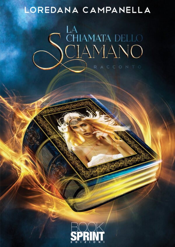 Libro chiamata dello sciamano di Loredana Campanella - ean 9788824974882 - BooksprintEdizioni