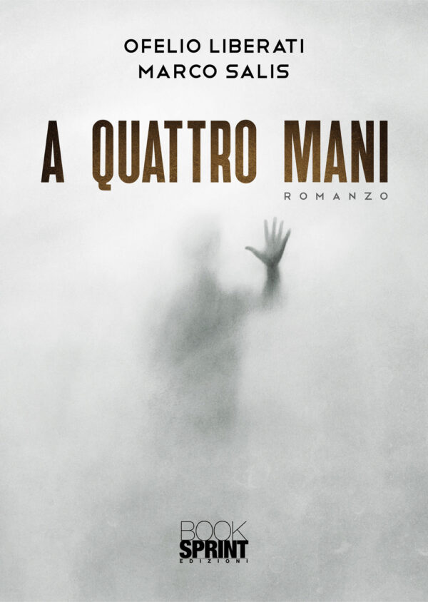 Libro A quattro mani di Ofelio Liberati; Marco Salis - ean 9788824974936 - BooksprintEdizioni