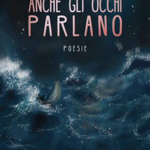 Libro Anche gli occhi parlano di Michela Romano - ean 9788824975063 - BooksprintEdizioni