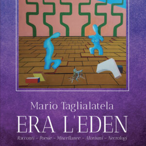 Libro Era l’Eden di Mario Taglialatela - ean 9788824975148 - BooksprintEdizioni