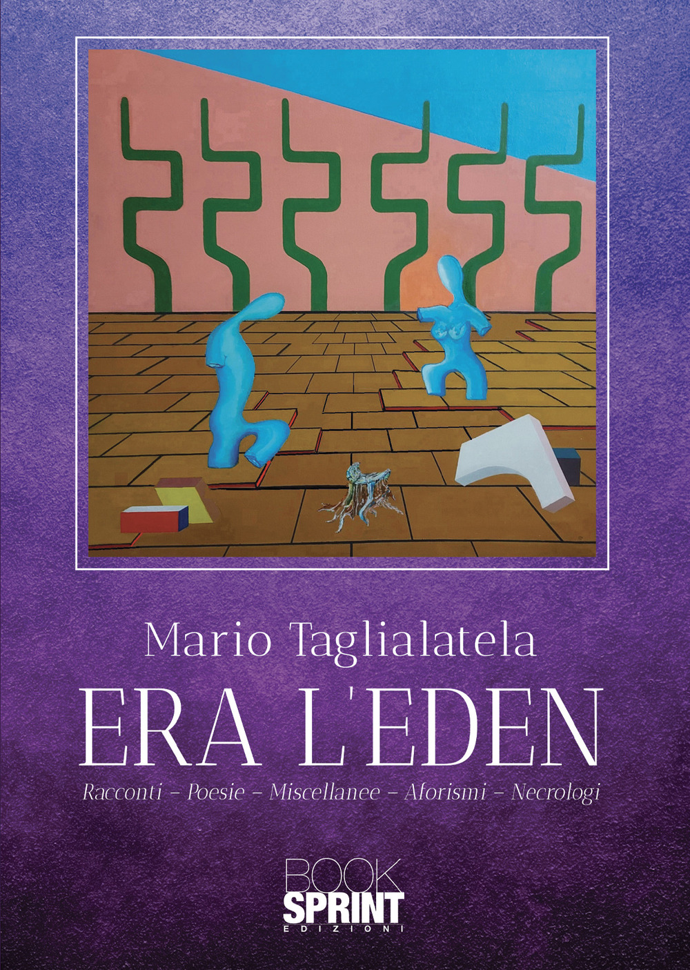 Libro Era l’Eden di Mario Taglialatela - ean 9788824975148 - BooksprintEdizioni