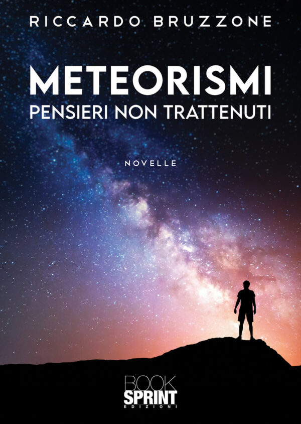 Libro Meteorismi. Pensieri non trattenuti di Riccardo Bruzzone - ean 9788824975162 - BooksprintEdizioni