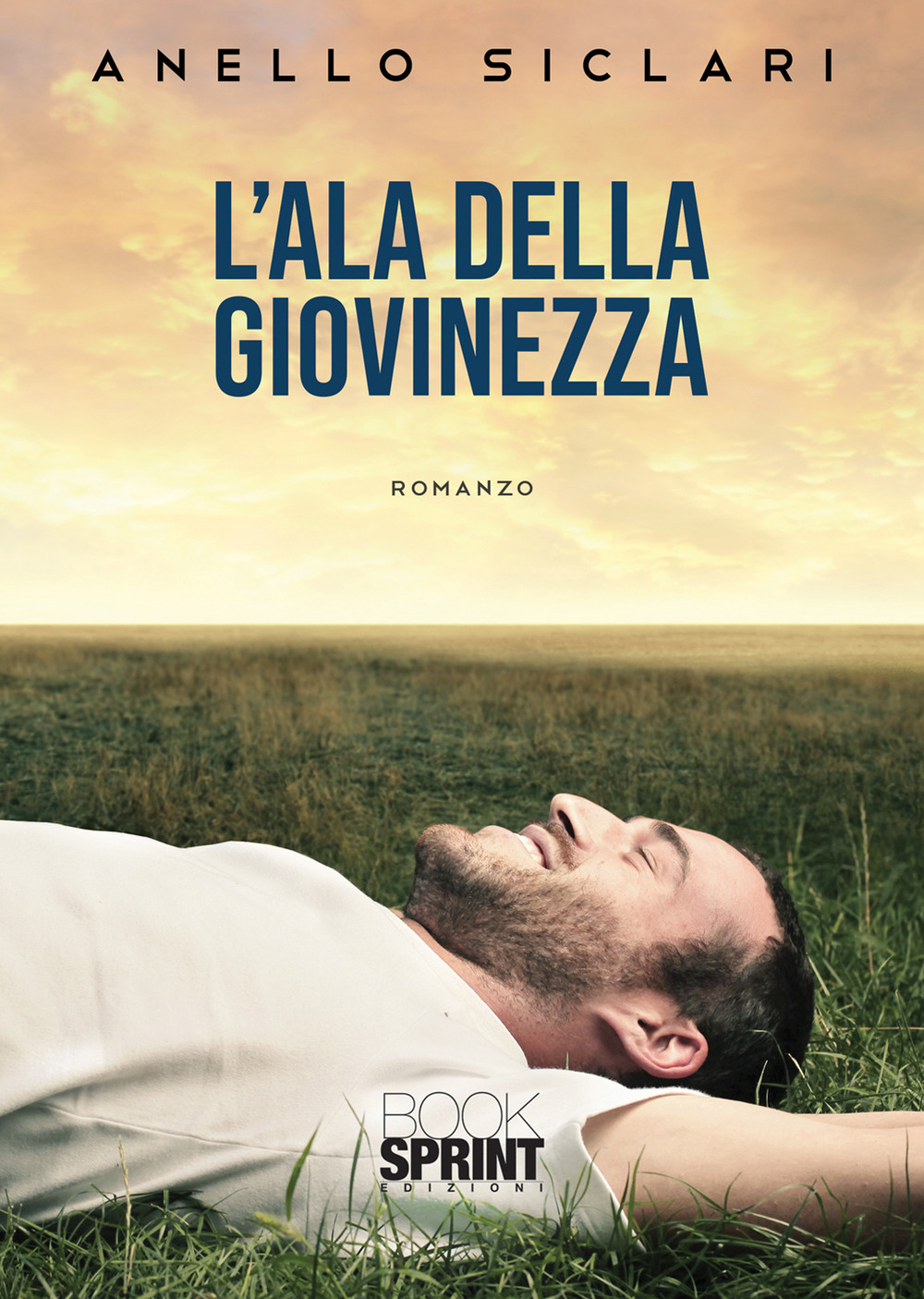 Libro ala della giovinezza di Anello Siclari - ean 9788824975582 - BooksprintEdizioni