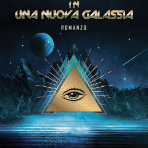 Libro nuovo pianeta in una nuova galassia di Antonio Di Giacomo - ean 9788824975650 - BooksprintEdizioni