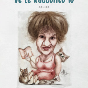 Libro Ve le racconto io di Rita Lutzu - ean 9788824975728 - BooksprintEdizioni