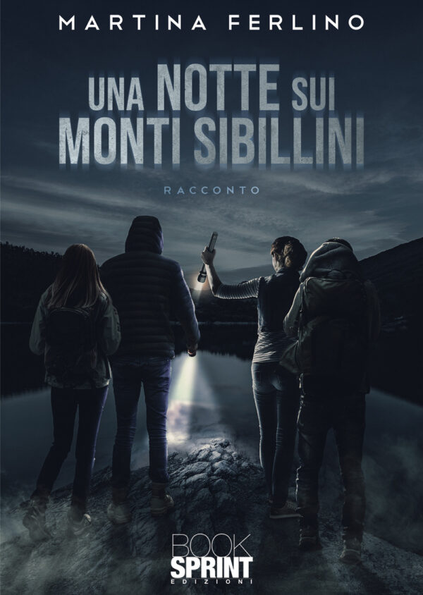 Libro notte sui Monti Sibillini di Martina Ferlino - ean 9788824975759 - BooksprintEdizioni