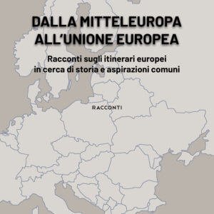Libro Dalla Mitteleuropa all’Unione Europea di Ettorina Bossi Finocchiaro - ean 9788824976046 - BooksprintEdizioni