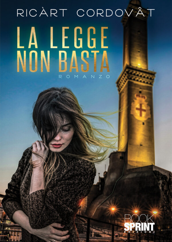 Libro legge non basta di Ricàrt Cordovât - ean 9788824976077 - BooksprintEdizioni