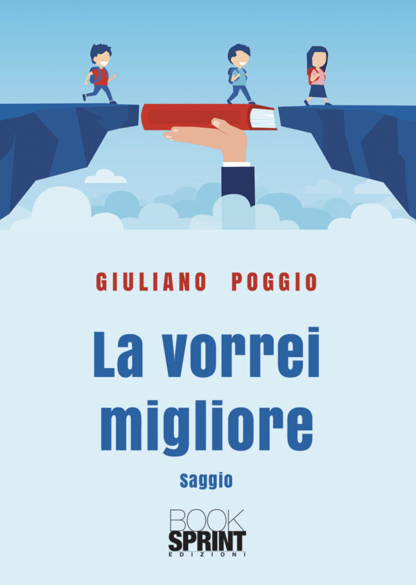 Libro vorrei migliore di Giuliano Poggio - ean 9788824976121 - BooksprintEdizioni