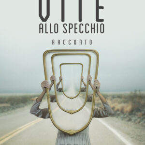 Libro Vite allo specchio di Lucia Rachini - ean 9788824976374 - BooksprintEdizioni