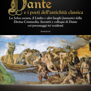 Libro Dante e i poeti dell’antichità classica di Angelo Ruggeri - ean 9788824976503 - BooksprintEdizioni