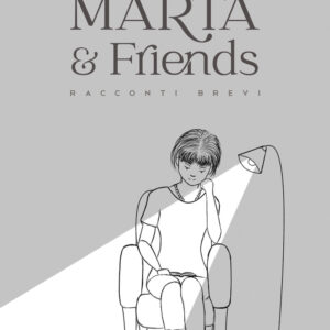 Libro Marta & friends di Armando Gualdi - ean 9788824976527 - BooksprintEdizioni