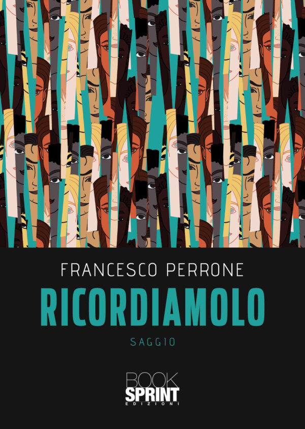 Libro Ricordiamolo di Francesco Perrone - ean 9788824976688 - BooksprintEdizioni