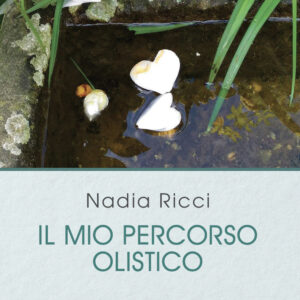 Libro mio percorso olistico di Nadia Ricci - ean 9788824976886 - BooksprintEdizioni