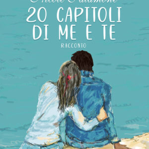 Libro 20 capitoli di me e te di Nicole Salamone - ean 9788824977111 - BooksprintEdizioni