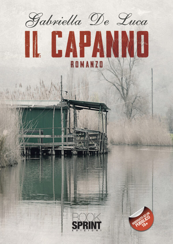 Libro capanno di Gabriella De Luca - ean 9788824977159 - BooksprintEdizioni