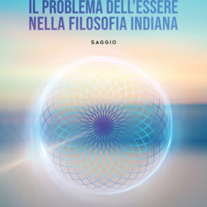 Libro problema dell’Essere nella filosofia indiana di Mario Santoro - ean 9788824977210 - BooksprintEdizioni