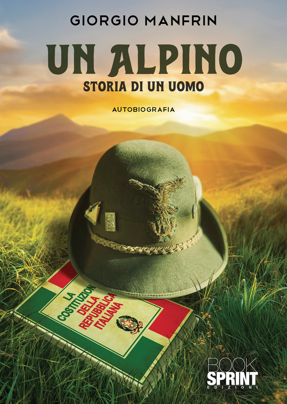 Libro alpino. Storia di un uomo di Giorgio Manfrin - ean 9788824977234 - BooksprintEdizioni