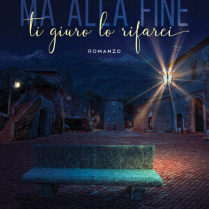 Libro Ma alla fine ti giuro lo rifarei di Nara Bertini - ean 9788824977265 - BooksprintEdizioni