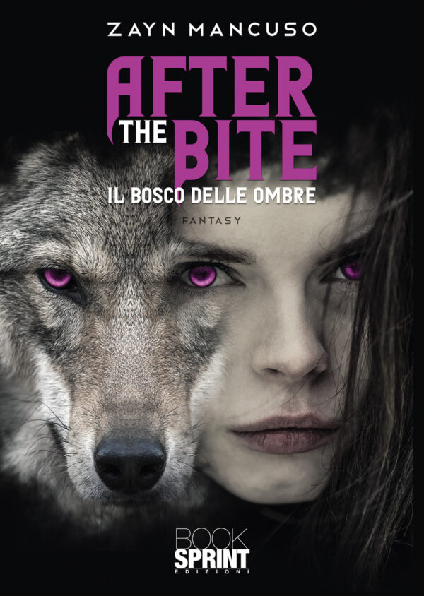 Libro After the bite di Zayn Mancuso - ean 9788824977333 - BooksprintEdizioni