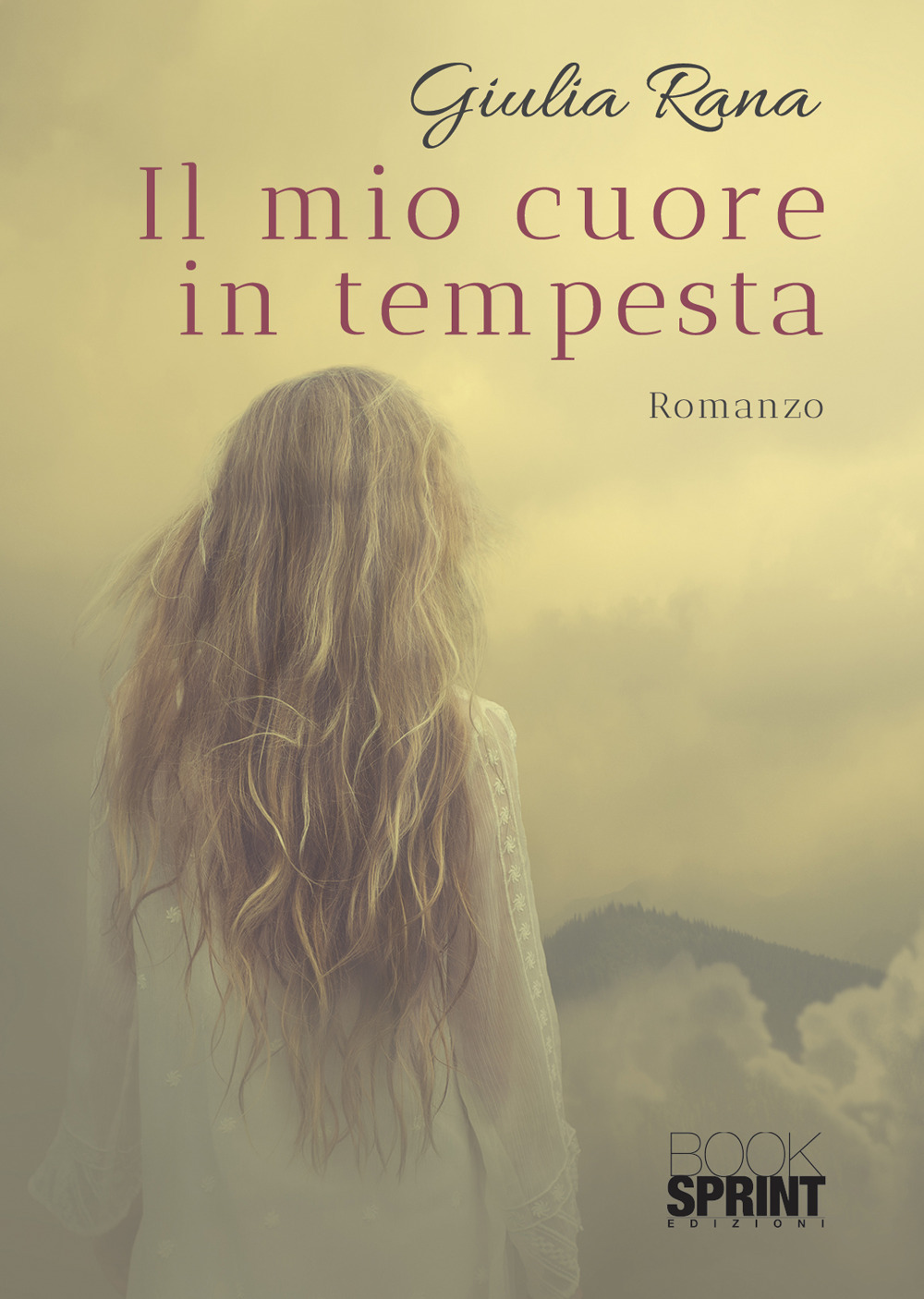 Libro mio cuore in tempesta di Giulia Rana - ean 9788824977494 - BooksprintEdizioni