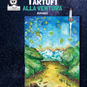 Libro Tartufi alla ventura di O. Elena - ean 9788824977692 - BooksprintEdizioni