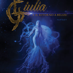 Libro Giulia e il ritorno a Belize di Miryam Grazioso - ean 9788824977739 - BooksprintEdizioni