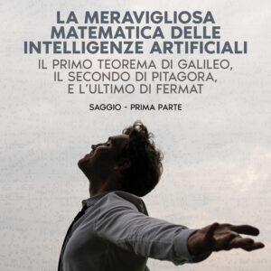 Libro meravigliosa matematica delle intelligenze artificiali di Antonio Rita - ean 9788824977784 - BooksprintEdizioni