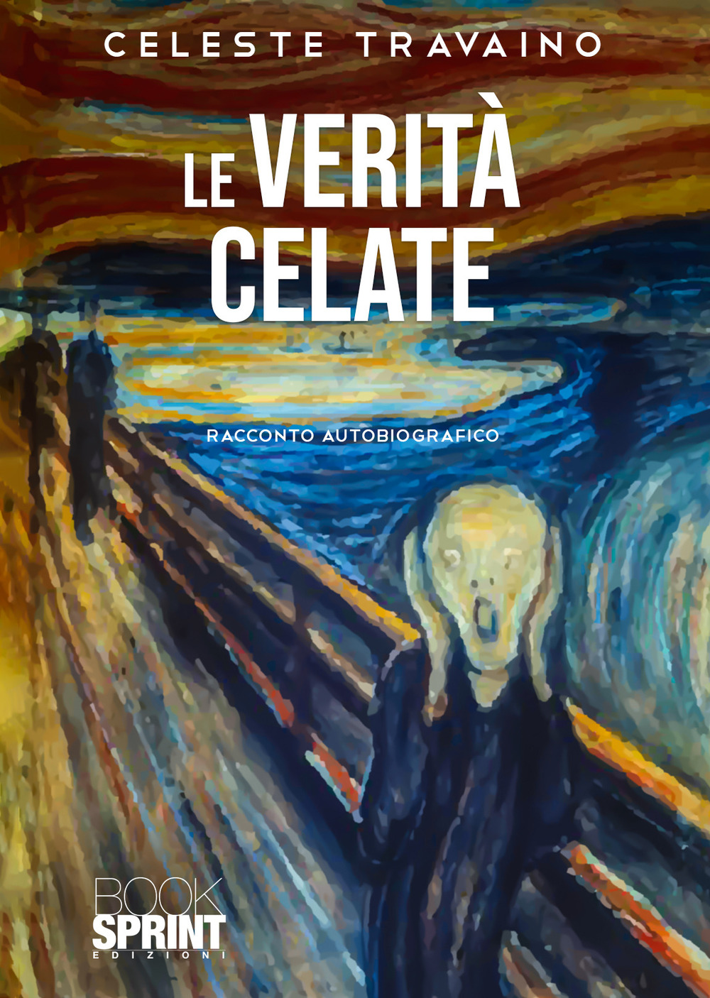 Libro verità celate di Celeste Travaino - ean 9788824977876 - BooksprintEdizioni