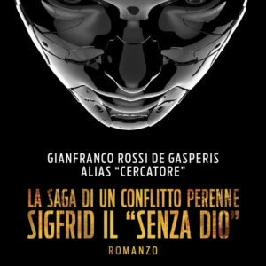 Libro saga di un conflitto perenne di Gianfranco Rossi de Gasperis - ean 9788824978231 - BooksprintEdizioni