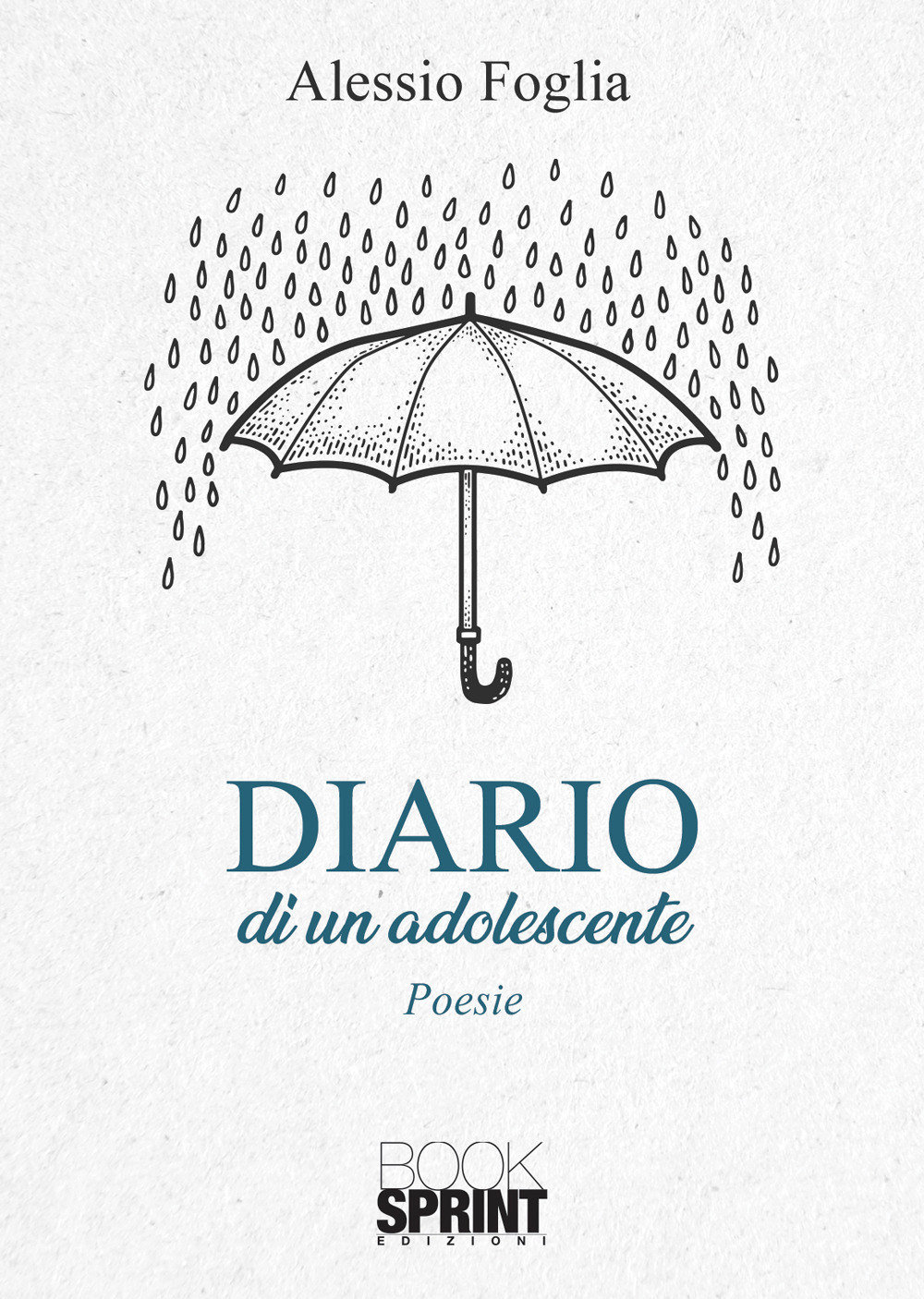 Libro Diario di un adolescente di Alessio Foglia - ean 9788824978279 - BooksprintEdizioni
