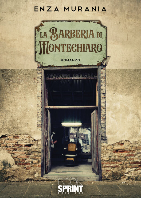 Libro barberia di Montechiaro di Enza Murania - ean 9788824978361 - BooksprintEdizioni