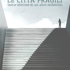 Libro città fragili di Mario Matteucci - ean 9788824978804 - BooksprintEdizioni