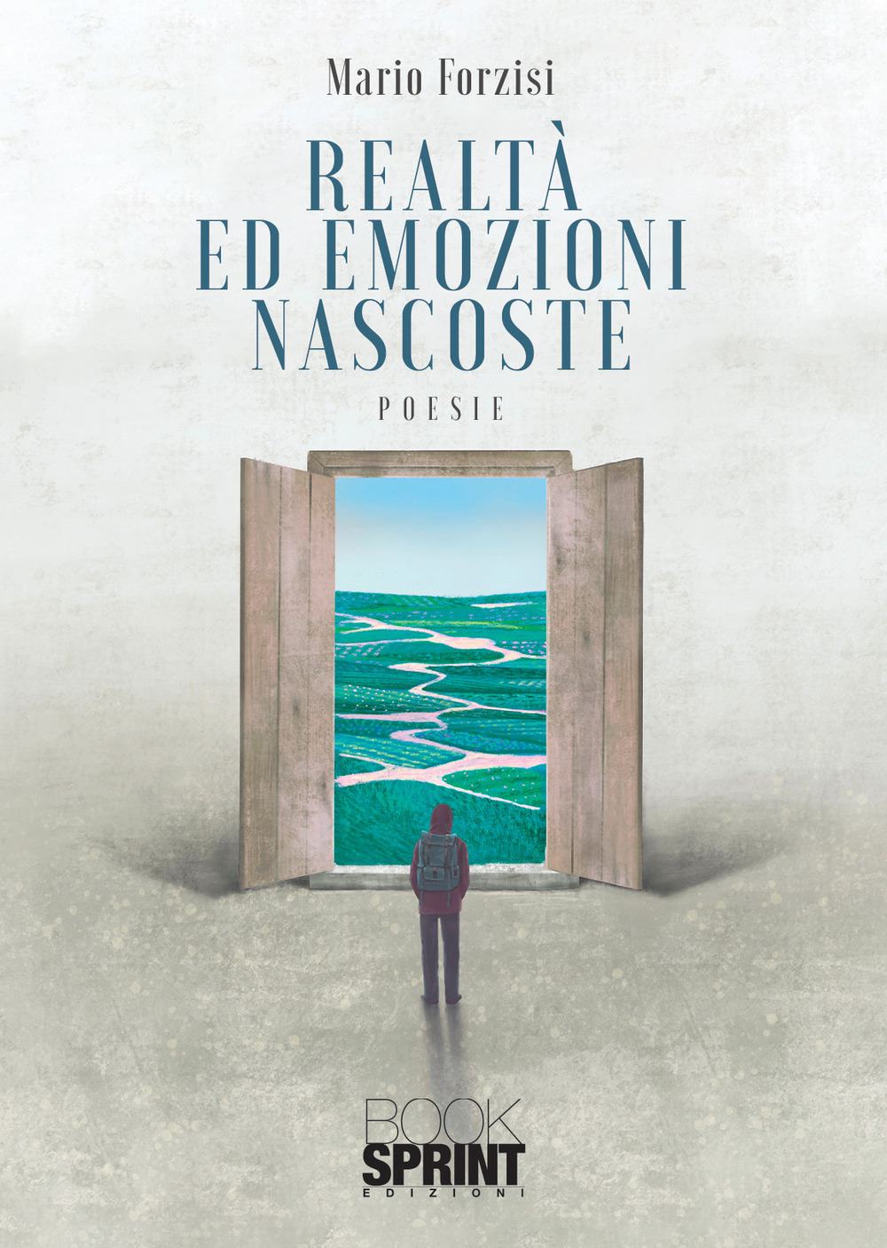 Libro Realtà ed emozioni nascoste di Mario Forzisi - ean 9788824978835 - BooksprintEdizioni