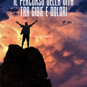 Libro percorso della vita tra gioie e dolori di Francesco Lupi - ean 9788824978866 - BooksprintEdizioni